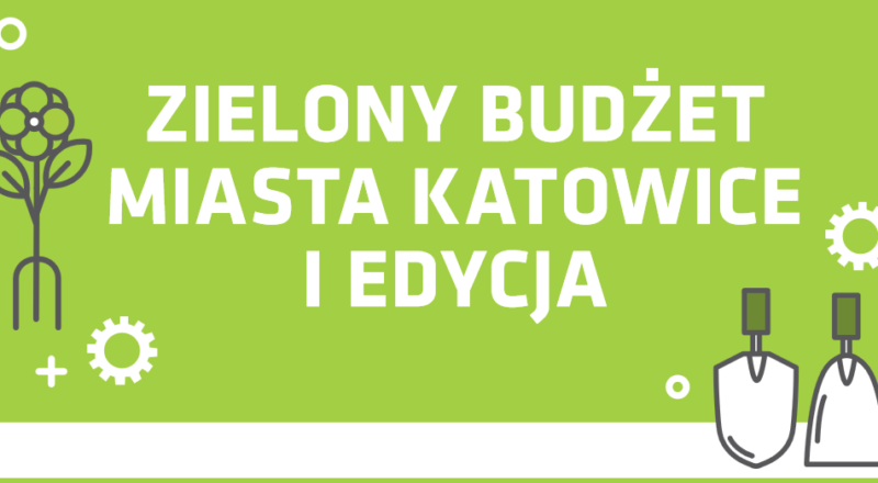Zielony budżet w Katowicach – prawdopodobnie największy w Polsce