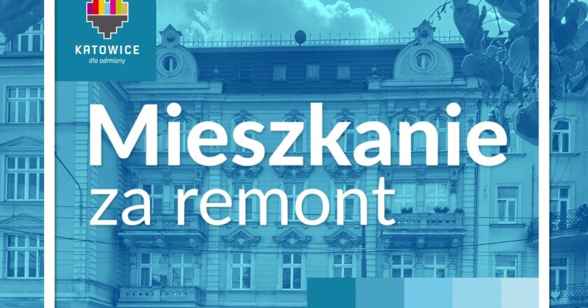 Ruszyła kolejna edycja programu „Mieszkanie za remont” w Katowicach